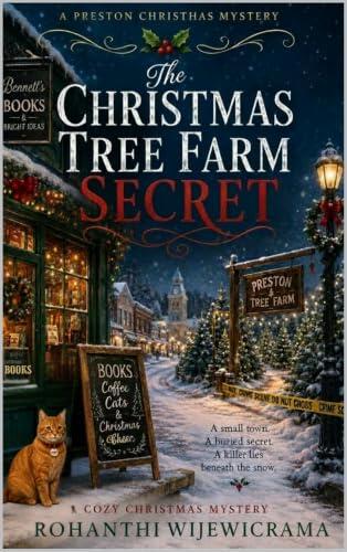 A Preston Christmas Mystery - The Christmas Tree Farm Murder: small town murder mystery, Christmas cozy mystery