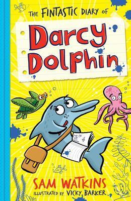 The Fintastic Diary of Darcy Dolphin