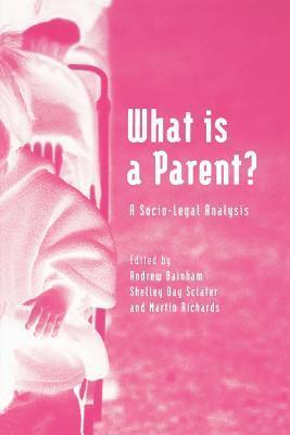 What Is a Parent: A Socio-Legal Analysis