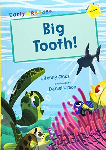 Big Tooth!: (Yellow Early Reader)