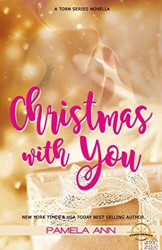 Christmas With You: A Torn Series Novella