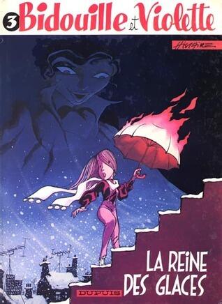 Bidouille et Violette 3: La Reine des glaces
