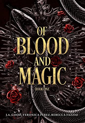 Of Blood and Magic