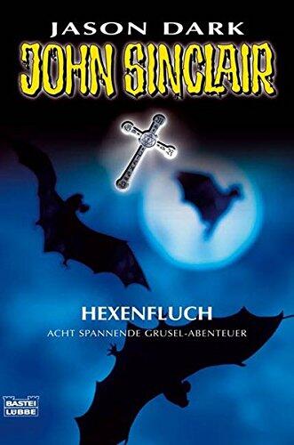 John Sinclair. Hexenfluch