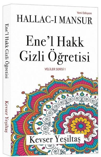Hallac-ı Mansur Ene'l Hakk Gizli Öğretisi