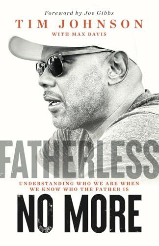 Fatherless No More: Understanding Who We Are When We Know Who the Father Is