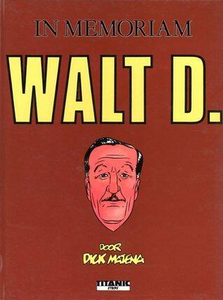 In memoriam Walt D.
