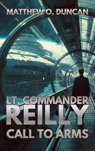 Lt. Commander Reilly - Call To Arms