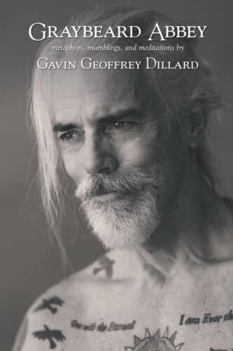 Graybeard Abbey: metaphors, mumblings and meditations