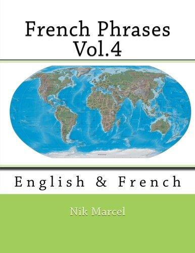 French Phrases Vol.4: English & French