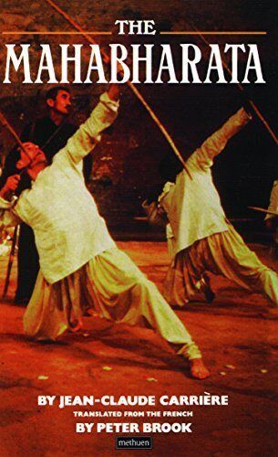 The Mahabharata: A Play Based Upon the Indian Classic Epic
