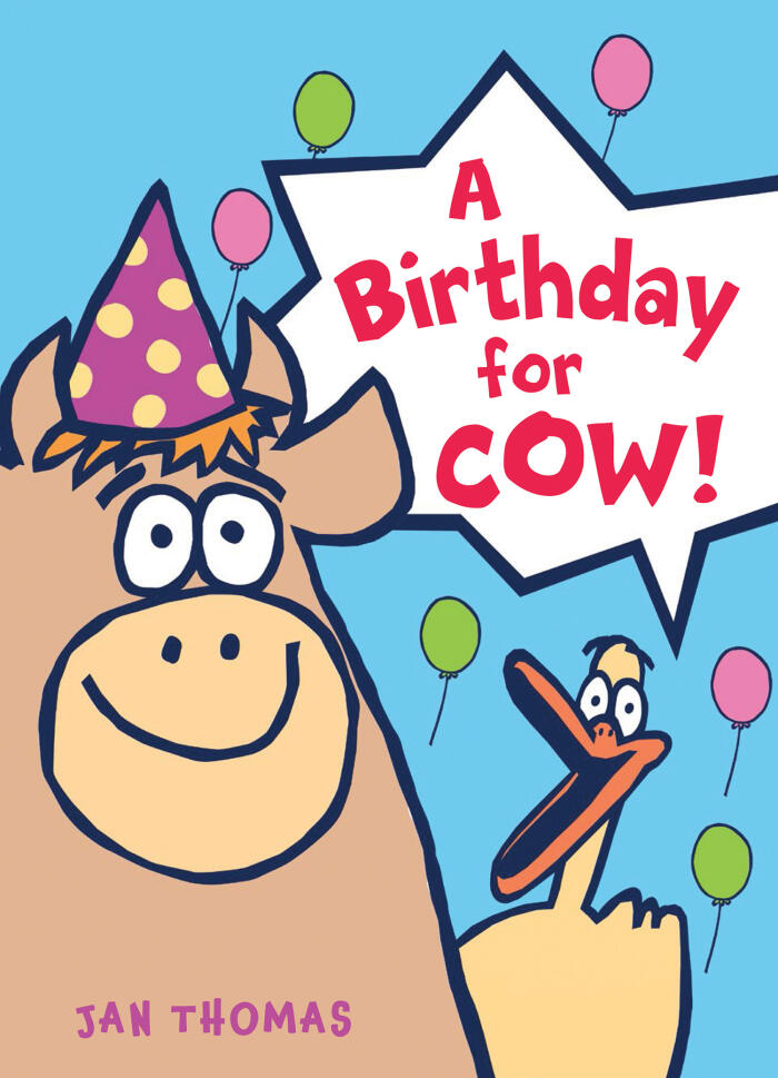 A Birthday for Cow!: A Funny Beginning Reader About a Silly Duck and Friends Baking Cake for Kids (Ages 4-7)
