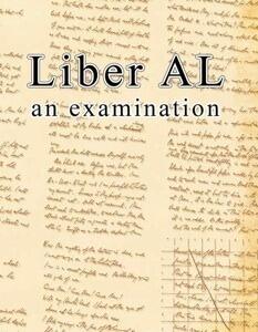 Liber AL An Examination of Liber XXXI & CCXX