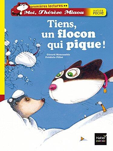 Tiens, un flocon qui pique ! (Moi, Thérèse Miaou t. 3)
