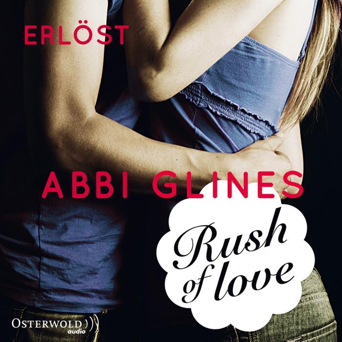 Rush of Love - Erlöst: Rosemary Beach 2