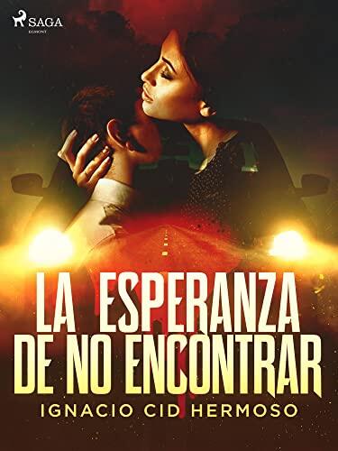 La esperanza de no encontrar