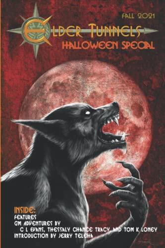Elder Tunnels: Fall 2021: Halloween Special