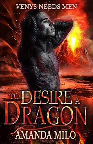 To Desire a Dragon
