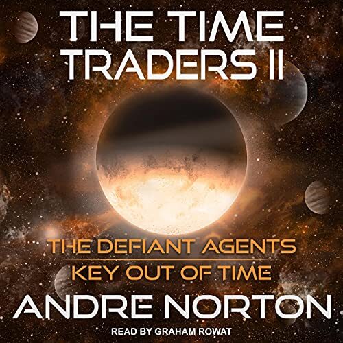 Time Traders II: The Defiant Agents / Key Out of Time