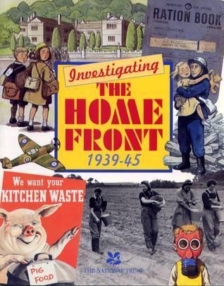 Investigating the Home Front 1939-45