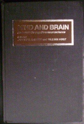 Mind and Brain: Dialogues in Cognitive Neuroscience