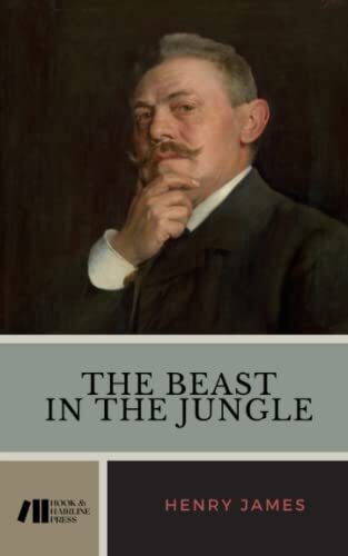 The Beast in the Jungle: The 1903 Classic Novella
