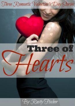Three of Hearts: Three Romantic Valentine's Day Stories