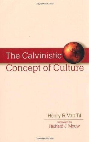 Calvinistic Concept of Culture