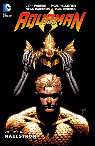 Aquaman, Volume 6: Maelstrom