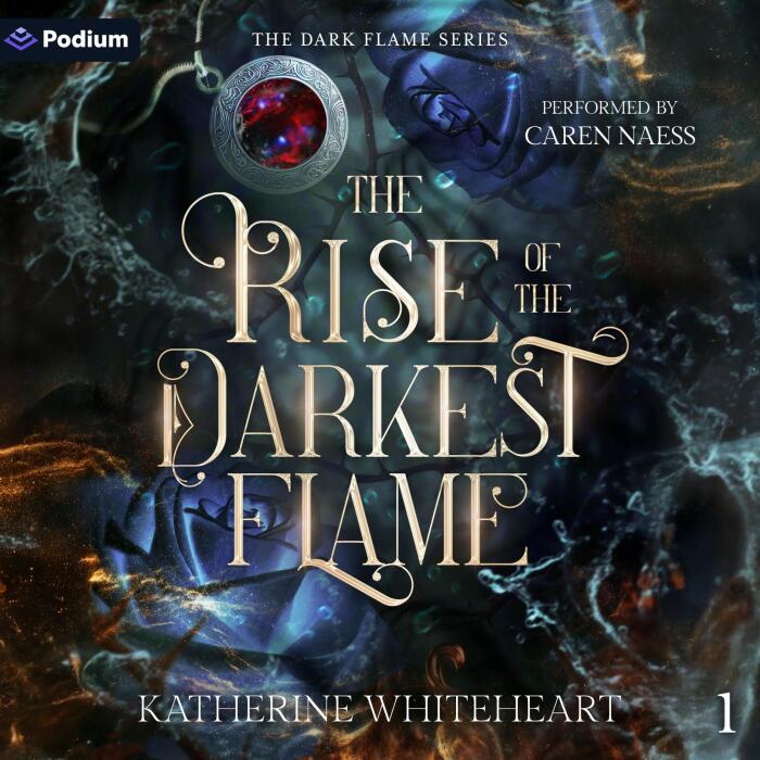 The Rise of the Darkest Flame: The Dark Flame Series, Book 1