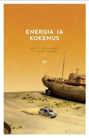 Energia ja kokemus - naftologinen essee