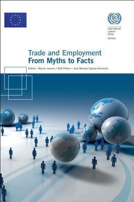Trade and Employment: From Myths to Facts