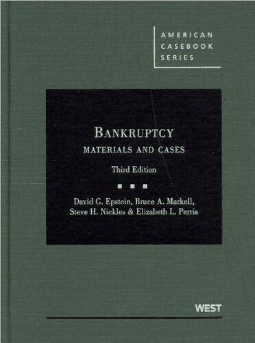 Bankruptcy: Materials and Cases, 3d (American Casebook)