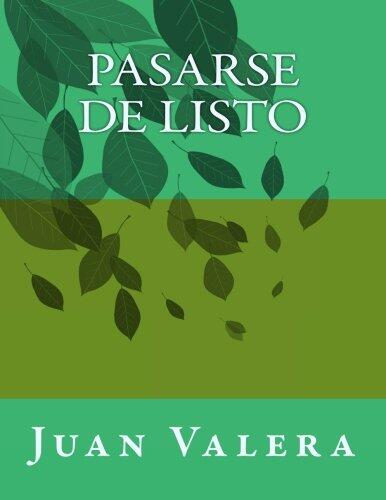 Pasarse de listo