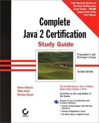 The Complete Java 2 Certification Study Guide: Programmer's and Developers Exams