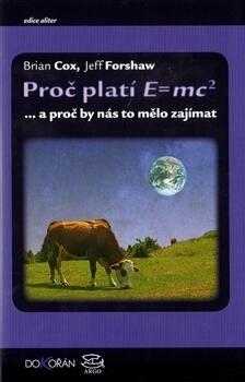 Proč platí E=mc²? ...a proč by nás to mělo zajímat