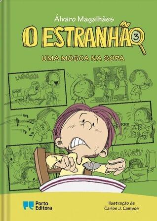 O Estranhão: Uma Mosca na Sopa