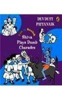 Fun in Devlok: Shiva Plays Dumb Charades [Jul 31, 2011] Devdutt Pattanaik