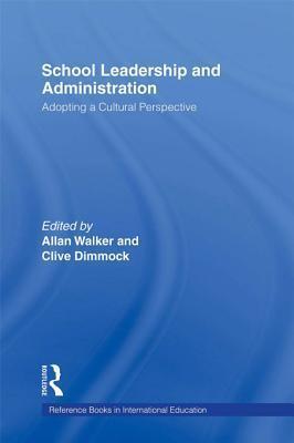 School Leadership and Administration: The Cultural Context
