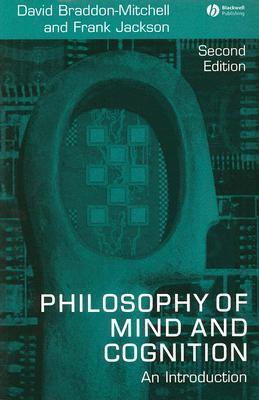 Philosophy of Mind and Cognition: An Introduction