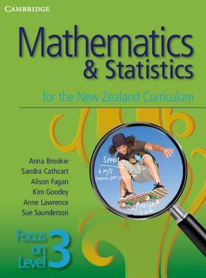 Mathematics and Statistics for the New Zealand Curriculum Focus on Level 3