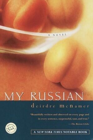 My Russian: A Novel