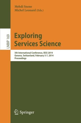 Exploring Services Science: 5th International Conference, IESS 2014, Geneva, Switzerland, February 5-7, 2014