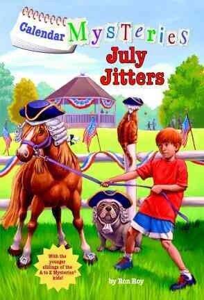 Calendar Mysteries #7: July Jitters (A Stepping Stone Book