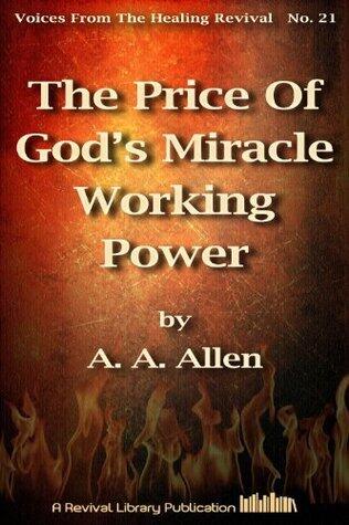 The Price Of God's Miracle Working Power