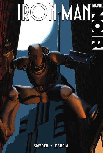Iron Man Noir by Manuel Garcia Scott Snyder (16-Feb-2011) Paperback