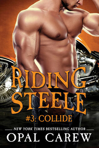 Riding Steele: Collide