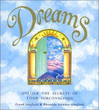 Dreams: Unlock the Secrets of your Subconscious