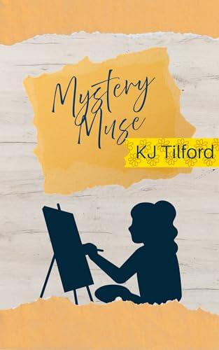 Mystery Muse: A Clean, Secret Identity, Friends To Lovers Romance