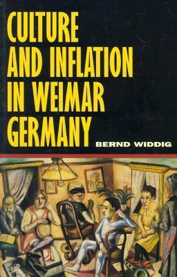 Culture and Inflation in Weimar Germany